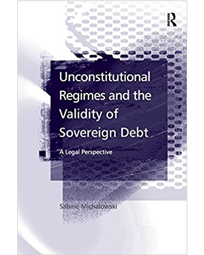 Unconstitutional Regimes and the Validity of Sovereign Debt: A Legal Perspective