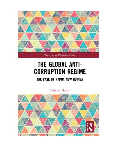 The Global Anti-Corruption Regime: The Case of Papua New Guinea