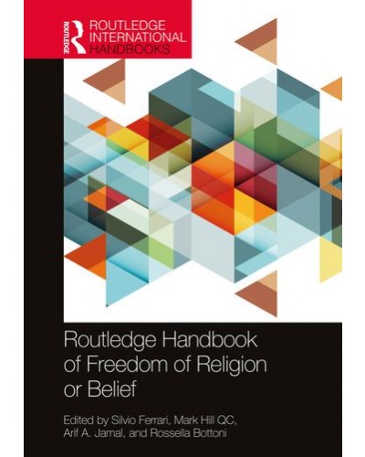 Routledge Handbook of Freedom of Religion or Belief