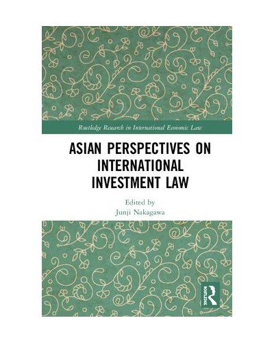 Asian Perspectives on International Investment Law