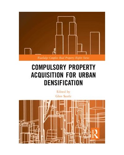 Compulsory Property Acquisition for Urban Densification
