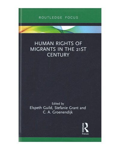 Human Rights of Migrants in the 21st Century