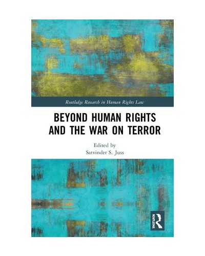 Beyond Human Rights and the War on Terror