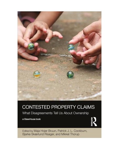 Contested Property Claims: What Disagreements Tell Us About Ownership