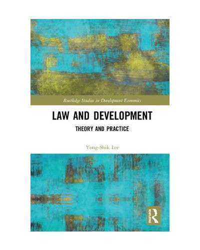 Law and Development: Theory and Practice