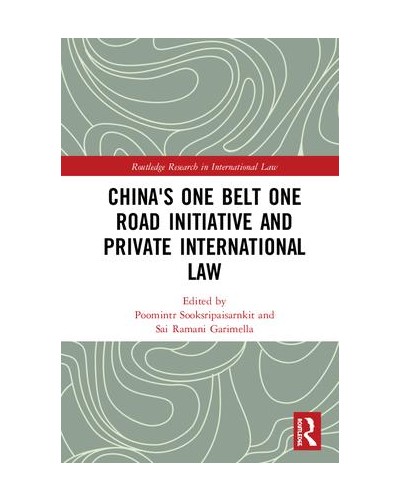 China's One Belt One Road Initiative and Private International Law