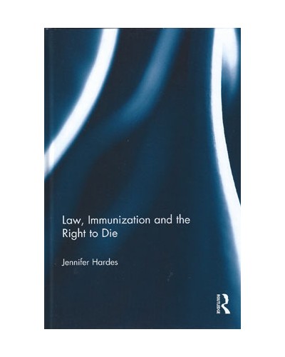Law, Immunization and the Right to Die