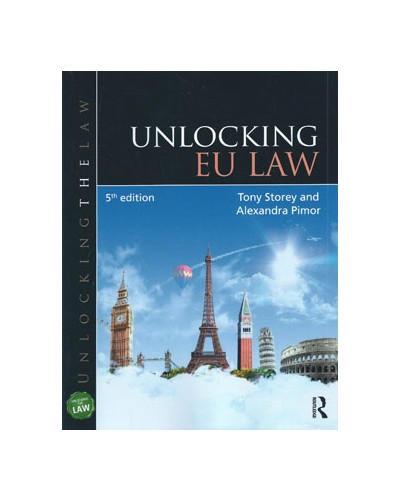 Unlocking EU Law 5th Edition
