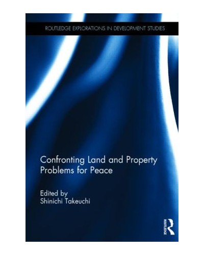 Confronting Land and Property Problems for Peace