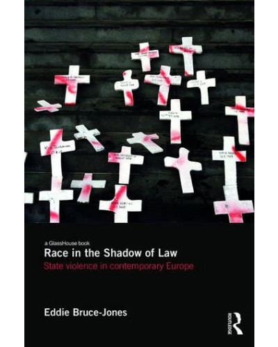 Race in the Shadow of Law: Activism in Contemporary Europe