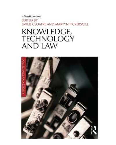 Knowledge, Technology and Law: At the Intersection of Socio-Legal and Science & Technology Studies