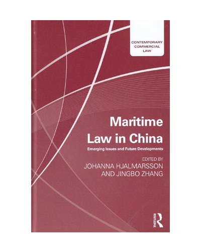 Maritime Law in China: Emerging Issues and Future Developments