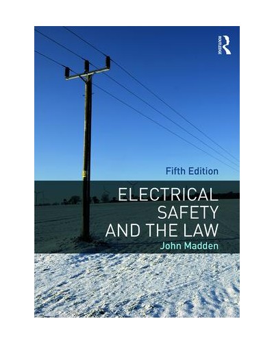 Electrical Safety and the Law 5th Edition
