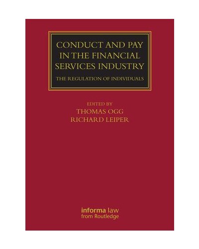 Conduct and Pay in the Financial Services Industry: The Regulation of Individuals