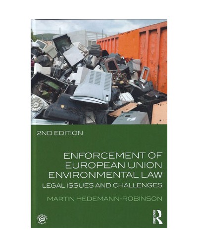 Enforcement of European Union Environmental Law 2nd Edition