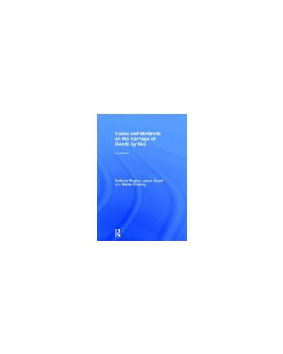 Cases and Materials on the Carriage of Goods by Sea 4th Edition