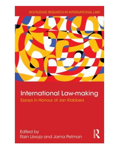 International Law-making: Essays in Honour of Jan Klabbers