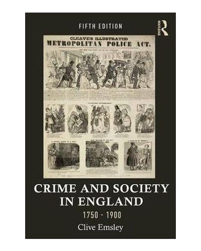 Crime and Society in England 1750-1900 5th Edition