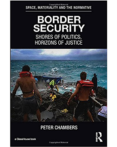 Border Security: Shores of Politics and Horizons of Justice