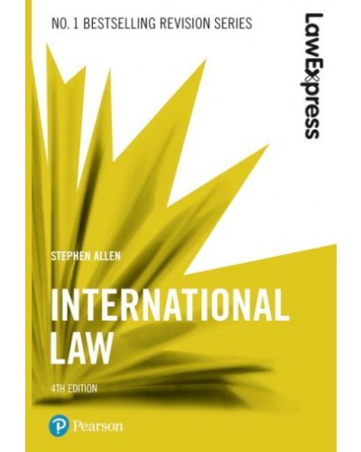 Law Express: International Law, 4th Edition