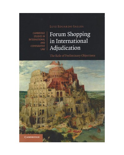 Forum Shopping in International Adjudication: The Role of Preliminary Objections