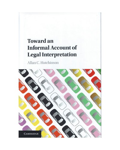 Toward an Informal Account of Legal Interpretation
