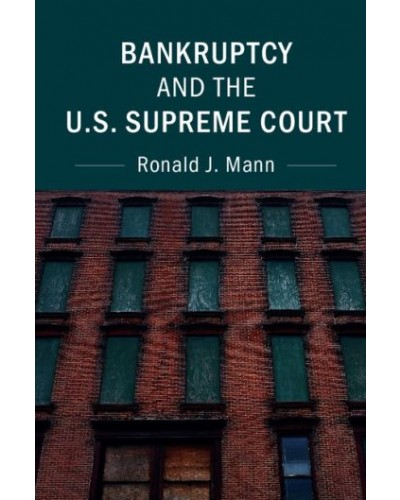 Bankruptcy and the U.S. Supreme Court: Underenforcement and Structure