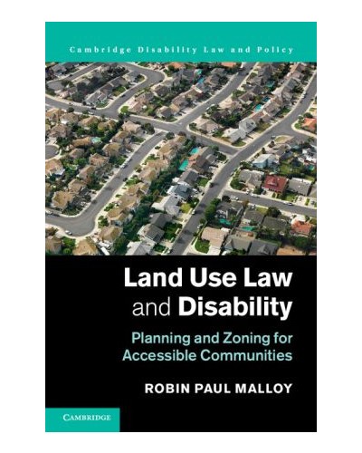 Land Use Law and Disability: Planning and Zoning for Accessible Communities