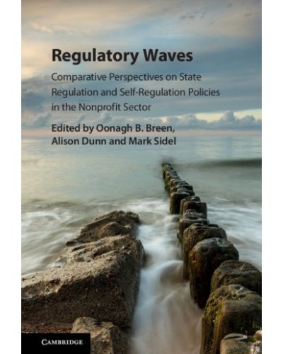 Regulatory Waves: Comparative Perspectives on State Regulation and Self-Regulation Policies in the Nonprofit Sector