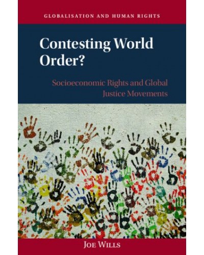 Contesting World Order?: Socioeconomic Rights and Global Justice Movements
