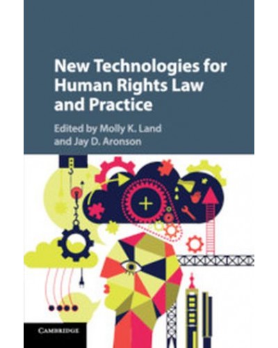 New Technologies for Human Rights Law and Practice