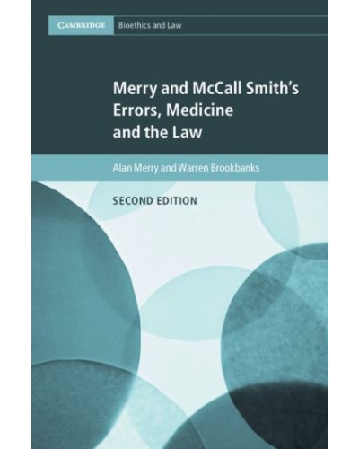 Merry and McCall Smith's Errors, Medicine and the Law 2nd Edition