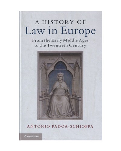 A History of Law in Europe: From the Early Middle Ages to the Twentieth Century