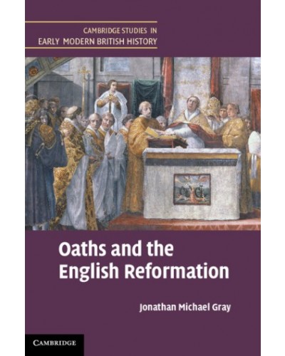 Oaths and the English Reformation