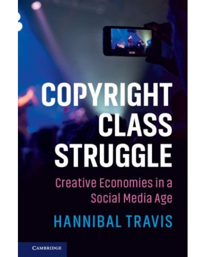 Copyright and Class Struggle: The Ownership of Ideas in the Social Media Age