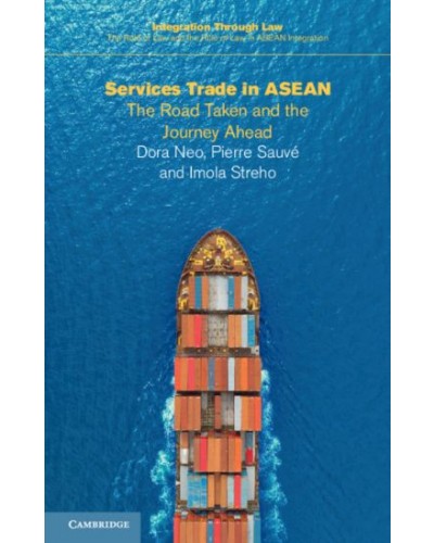 Services Trade in ASEAN: The Road Taken and the Journey Ahead