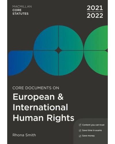 Core Documents on European and International Human Rights 2021-22 7th Edition