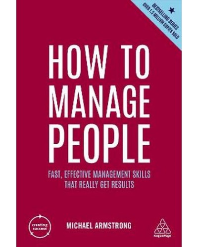 How to Manage People: Fast, Effective Management Skills that Really Get Results 5th Edition