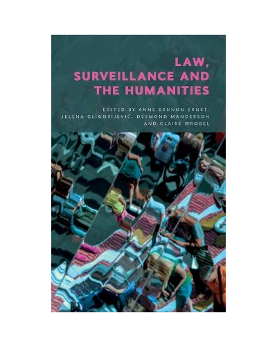 Law, Surveillance and the Humanities