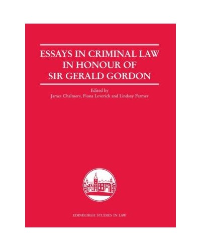 Essays in Criminal Law in Honour of Sir Gerald Gordon