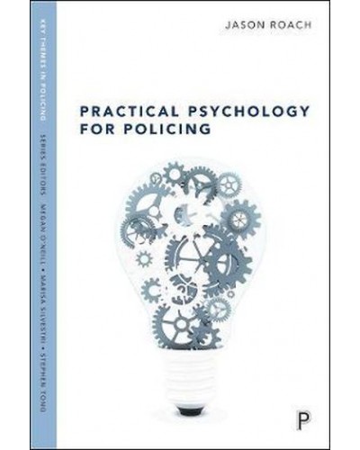 Practical Psychology for Policing