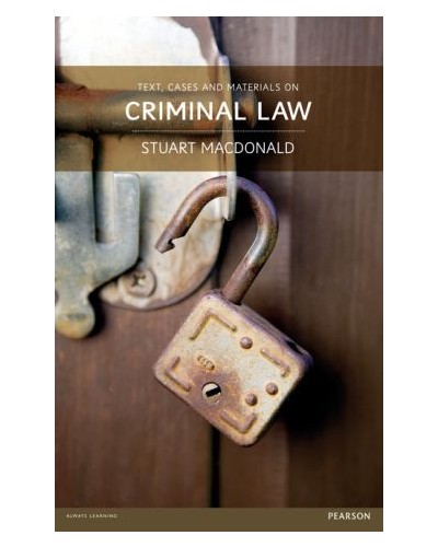 Text, Cases and Materials on Criminal Law