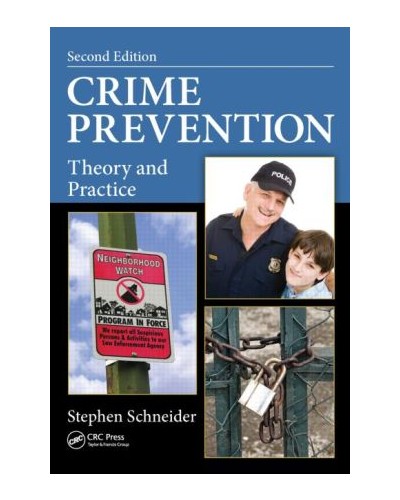 Crime Prevention: Theory and Practice 2nd Edition