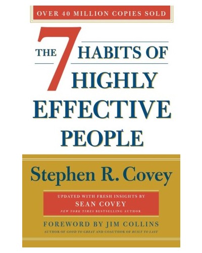 The 7 Habits of Highly Effective People: Revised and Updated. 30th Anniversary Edition