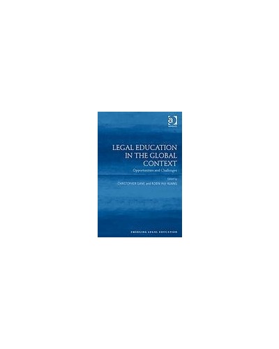 Legal Education in the Global Context: Opportunities and Challenges