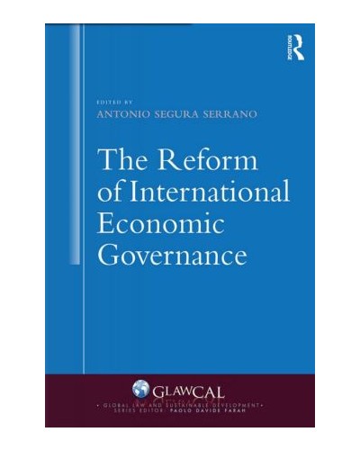 The Reform of International Economic Governance