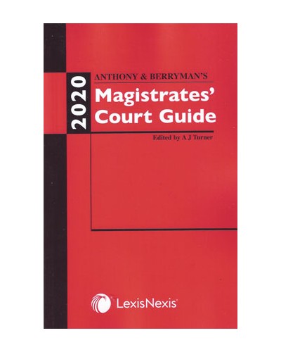 Anthony and Berryman's Magistrates Court Guide 2020