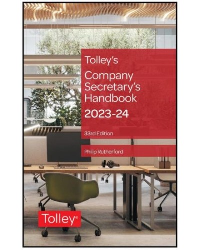 Tolley's Company Secretary's Handbook 2023-24 33rd Edition