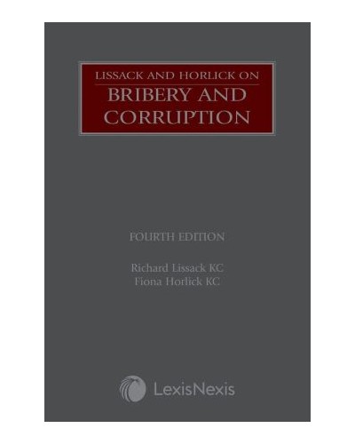 Lissack & Horlick on Bribery and Corruption, 4th Edition
