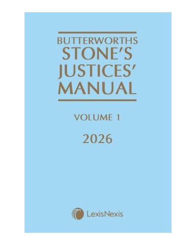 Butterworths Stone's Justices' Manual 2026